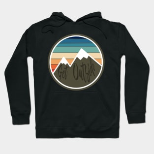 Get Outside! Hoodie